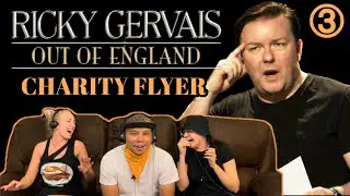 RICKY GERVAIS: Out Of England Part 3 (Charity Flyer) - Reaction!
