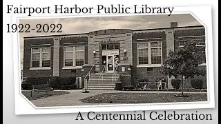 100 Year History of Fairport Harbor Public Library