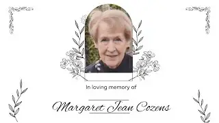 Celebrating the life of Margaret Jean Cozens