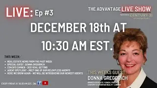 The Advantage Live Show Ep#3 Donna Gregorich CENTURY 21 Advantage Realty, 2021 Realtor Goal Setting