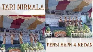 PENSI MAPN 4 MEDAN | TARI NIRMALA | KELAS XI IPA 3