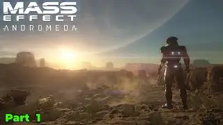 Mass Effect: Andromeda &ndash; Part 1 |  2K 1440p Gameplay No Commentary