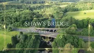 Shaw's Bridge, Belfast