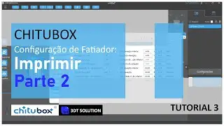 [Tutorial 3] Configurações de fatiador CHITUBOX: Aba de Imprimir, modo de espera, parte 2