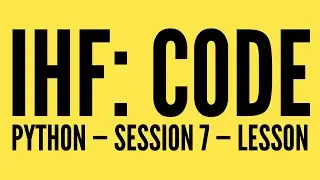 Intro to Python — Lesson 7