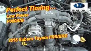 Perfect Timing... (Scion FRS/Subaru BRZ - Low Power, Stumble P000A/B)