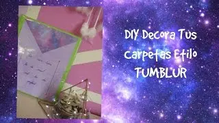 DIY Decora Tus Carpetas Estilo TUMBLR /2016//YareDIY