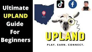 ULTIMATE Upland Beginners Guide | Get your virtual real estate now!