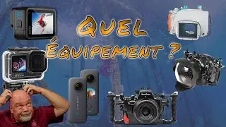 Quel équipement pour faire de belles vidéos sous marines