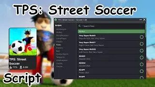 *BEST* Roblox TPS: Street Soccer GUI Script (Pastebin)