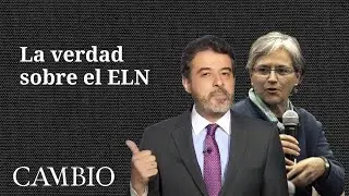 La verdad sobre el ELN: la investigación de María Elvira Samper y Juan David Laverde | CAMBIO