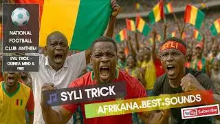 Guinea's Football Anthem Will Give You Chills!