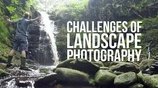 The Challenges Of Landscape Photography