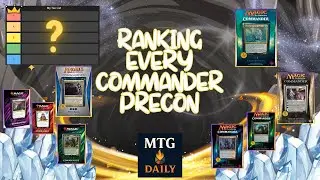 Ranking Commander Precons: Trash to S-Tier (2011&ndash;2019 Edition) #mtg  #commander  #precon