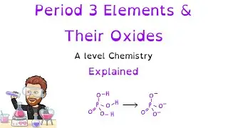 Properties of Period 3 Elements and Their Oxides | A level Chemistry Ultimate Guide