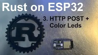 Rust on ESP32: HTTP post and multi color leds