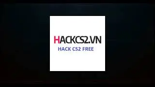 TẢI HACK CHEAT HACK CS2 FREE MIỄN PH&Iacute; MỚI NHẤT 2024 - HACKCS2.VN