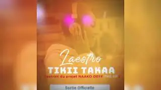 LAESTRO, Tikii Takaa