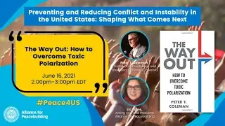 The Way Out: How to Overcome Toxic Polarization