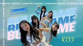 LE SSERAFIM - Blue Flame | KYOTO UNIT CLASS (HIBIKI)｜レッスン動画｜STUDIO MARU