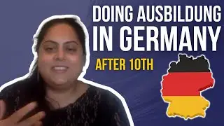 Doing Ausbildung in Germany directly after 10th