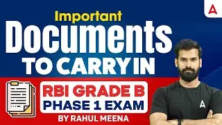 RBI Grade B 2025 Exam Me Kya Kya Le Jana Hai? Documents Required for RBI Grade B 2025 Phase-1