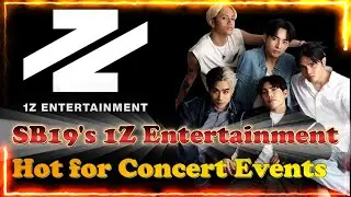 Fan's Eyed SB19&rsquo;s 1Z Entertainment Company for Concerts
