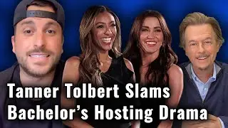 Tanner Tolbert SLAMS the Bachelor Hosting Drama!