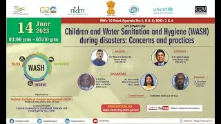 Webinar on Children and Water Sanitation and Hygiene WASH during Disasters concerns and practices