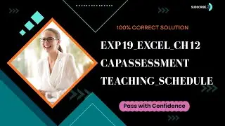 Exp19_Excel_Ch12_CapAssessment_Teaching_Schedule | Step by Step Solution | (Full Walkthrough)