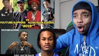 Reacting To YOUTUBE RAPPERS VS MAINSTREAM RAPPERS 2019!