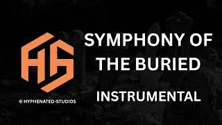 SYMPHONY OF THE UNBURIED - Instrumental