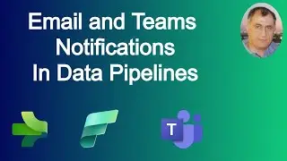1.09- Sending Email and Teams notifications from Microsoft Fabric Data Pipelines