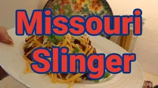 A Taste of the 50 States! #6 Missouri Slinger