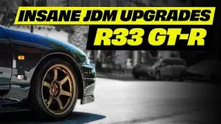 I Modded My Right-Hand Drive R33 GT-R with These INSANE JDM Upgrades