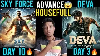 SKY FORCE Day 10 Advance Booking Report | DEVA Day 3 Advance Booking Report | SKY FORCE Collection