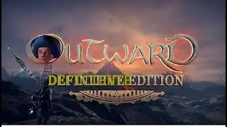 Outward Pt 6