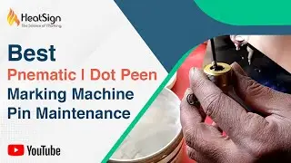 Best Pneumatic | Dot Peen Marking Machine Pin Maintenance
