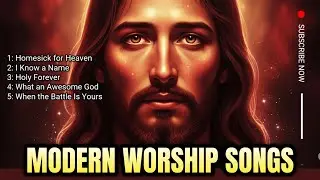 Soak in His Presence: Modern Worship Songs 2025 ✨ Longing for Heaven & Peace | NEW 
