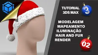 😍🎅 Como Criar Gorro 3D com 3ds Max, Hair-And-Fur e Vray (Parte 02)