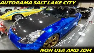2025 AUTORAMA SALT LAKE CITY THE NON USA AND JDM CARS
