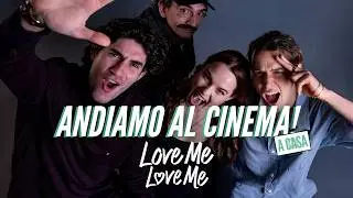 Love Me Love Me ft Luca Melucci, Vanessa Donghi, Michelangelo Vizzini Andiamo al cinema a casa EP.22