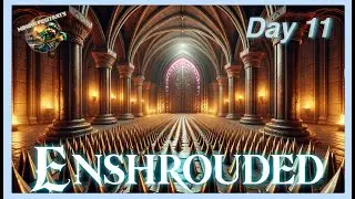 Day 11 - The Adventurer's Life - Enshrouded