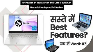 HP Pavilion 14 Touchscreen Intel Core i5 12th Gen Natural Silver Laptop Full Review | Review in