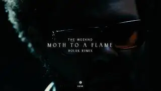 The Weeknd - Moth To A Flame (Noluk Remix)