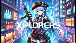 Xplorers (Lyrics Video) || 【原創歌曲】【動態歌詞】