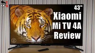 Xiaomi Mi TV 4A Review: Cheapest 43-inch Smart TV