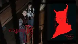 El Conjuro 4: &Uacute;ltimos Ritos. Dir: Michael Chaves (2025) Recomendaci&oacute;n sin spoilers sustefest tv