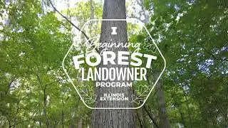 Illinois Beginning Forest Landowner Program Testimonials