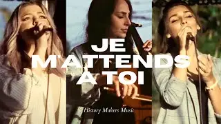 Je m'attends à toi | Clip Officiel | History Makers Music